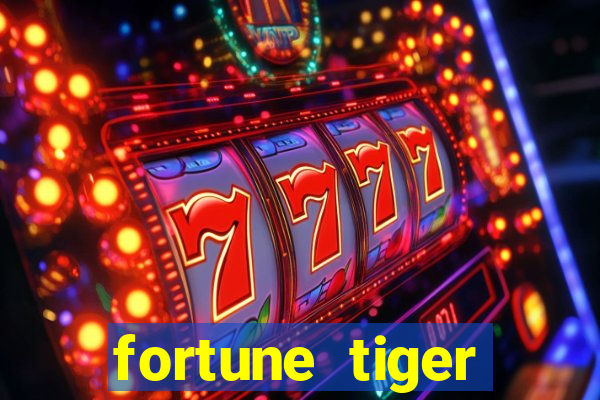 fortune tiger plataforma pagante